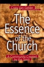 The Essence Of The Church Â€“ A Community Created By The Spirit
