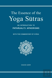 The Essence Of The Yoga Sutras
