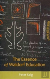 The Essence Of Waldorf Education