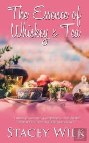 The Essence Of Whiskey And Tea