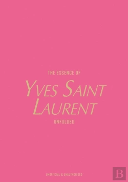 Bertrand.pt - The Essence Of Yves Saint Laurent