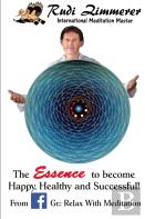 The Essence To Become Happy, Healthy And Successful!