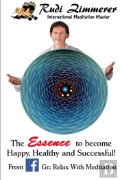 The Essence To Become Happy, Healthy And Successful!