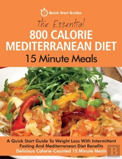 Bertrand.pt - The Essential 800 Calorie Mediterranean Diet 15 Minute Meals