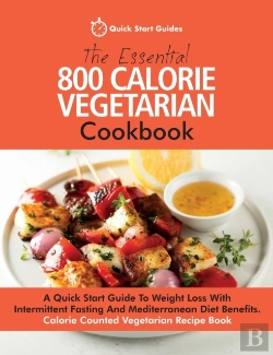 Bertrand.pt - The Essential 800 Calorie Vegetarian Cookbook
