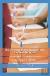 The Essential 99 Punctuation Rules For Court Reporters