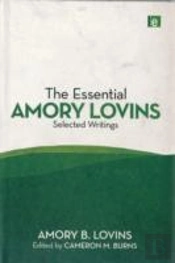 The Essential Amory Lovins
