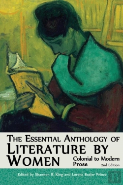Bertrand.pt - The Essential Anthology Of Literature By Women: Colonial To Modern Prose (Second Edition)