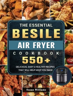 Bertrand.pt - The Essential Besile Air Fryer Cookbook: