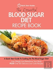 The Essential Blood Sugar Diet Recipe Book