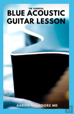 Bertrand.pt - The Essential Blue Acoustic Guitar Lesson