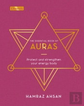 The Essential Book Of Auras