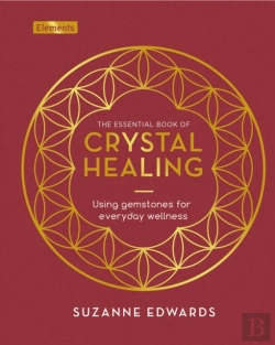 Bertrand.pt - The Essential Book Of Crystal Healing