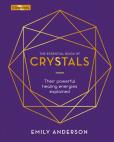 The Essential Book Of Crystals