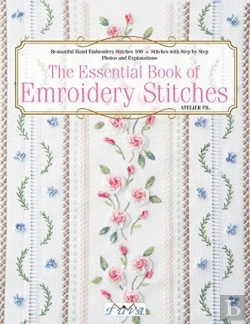Bertrand.pt - The Essential Book Of Embroidery Stitches