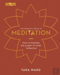 Bertrand.pt - The Essential Book Of Meditation