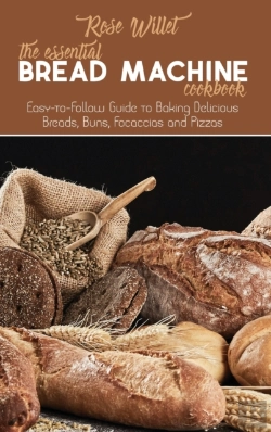 Bertrand.pt - The Essential Bread Machine Cookbook