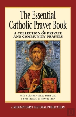 Bertrand.pt - The Essential Catholic Prayer Book