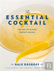 The Essential Cocktail