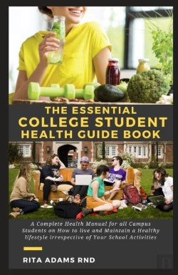 Bertrand.pt - The Essential College Student Health Guide Book