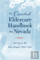 The Essential Eldercare Handbook For Nevada