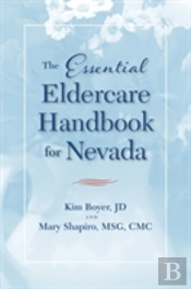 The Essential Eldercare Handbook For Nevada