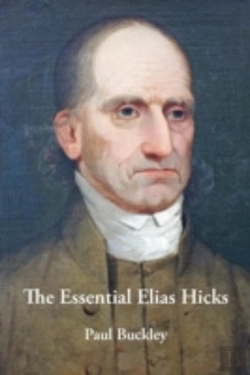 Bertrand.pt - The Essential Elias Hicks