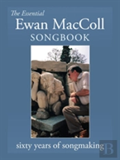 The Essential Ewan Maccoll Songbook