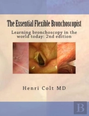 The Essential Flexible Bronchoscopist