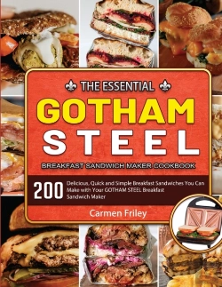 Bertrand.pt - The Essential Gotham Steel Breakfast Sandwich Maker Cookbook 2021