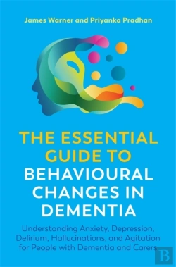 Bertrand.pt - The Essential Guide To Behavioural Changes In Dementia