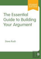 The Essential Guide To Building Your Argument