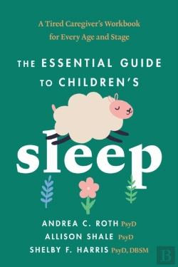 Bertrand.pt - The Essential Guide To Children'S Sleep