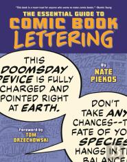 The Essential Guide To Comic Book Lettering