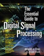The Essential Guide To Digital Signal Processing