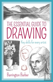 The Essential Guide To Drawing
