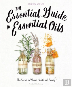 Bertrand.pt - The Essential Guide To Essential Oils