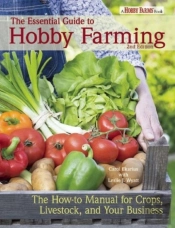 The Essential Guide To Hobby Farming