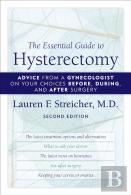 The Essential Guide To Hysterectomy