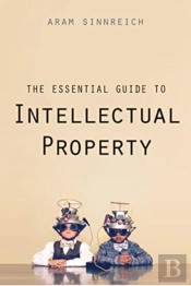 The Essential Guide To Intellectual Property