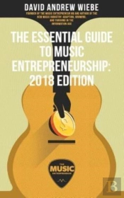 The Essential Guide To Music Entrepreneurship