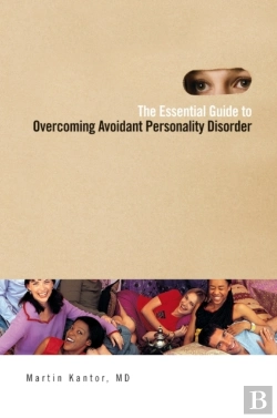 Bertrand.pt - The Essential Guide To Overcoming Avoidant Personality Disorder