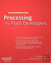 The Essential Guide To Processing For Flash Developers