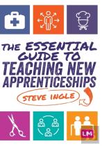 The Essential Guide To Teaching New Apprenticeships