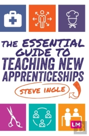 The Essential Guide To Teaching New Apprenticeships