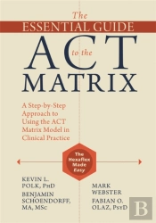The Essential Guide To The Act Matrix