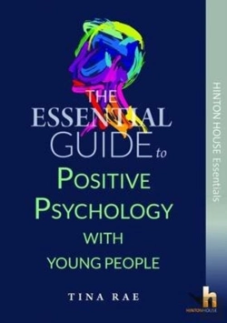 Bertrand.pt - The Essential Guide To Using Positive Psychology With Children & Young People