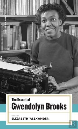 Bertrand.pt - The Essential Gwendolyn Brooks