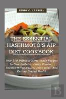 The Essential Hashimoto'S Aip Diet Cookbook