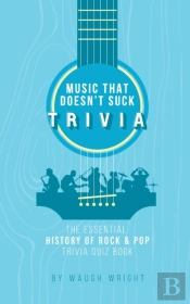 The Essential History Of Rock & Pop Trivia Quiz Book